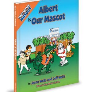 Albert is Our Mascot (That's Not Our Mascot) Book